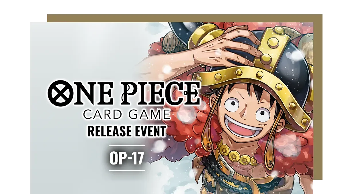 One Piece: Op17 Release Event (E-Ticket)