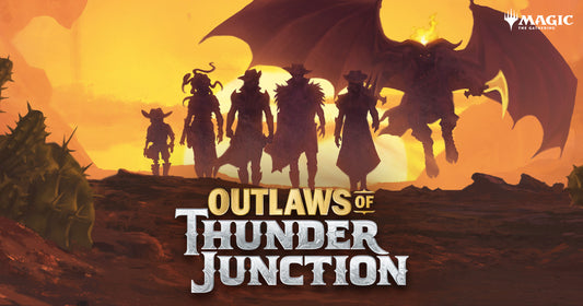 NCG-Outlaws at Thunder Junction- Pre-Release