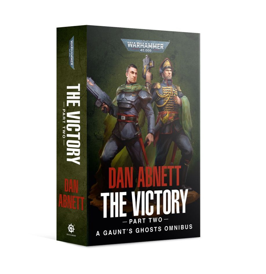 Warhammerr 40k The Victory Part 2 A Gaunt's Ghost Omnibus