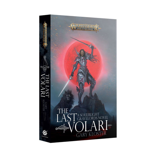 The Last Volari - A Soulblight Gravelords Novel