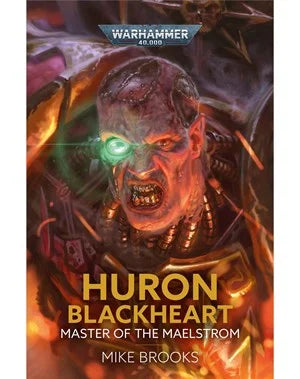 Huron Blackheart Master Of The Maelstrom
