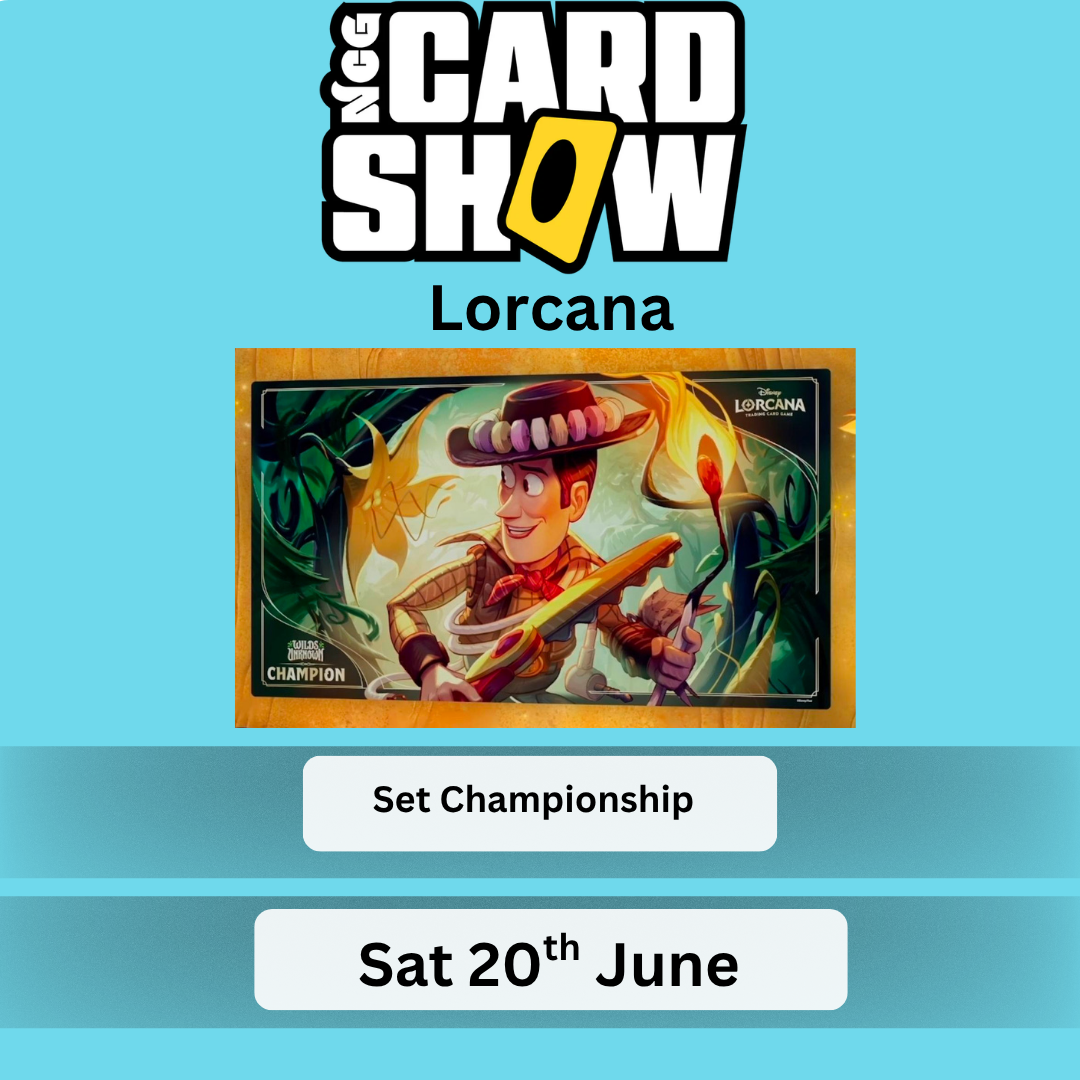 NCG: Lorcana  Wilds Unknown Set Championship (Sat 20th June)