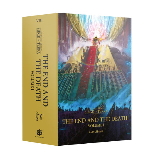 The End and the Death Volume 1 (Hardback) The Horus Heresy: Siege of Terra Book 8